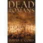 Dead Romans - Paperback