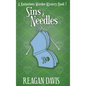 Sins & Needles: A Knitorious Murder Mystery - Hardcover