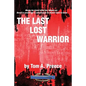 The Last Lost Warrior - Paperback