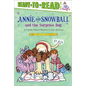 Annie and Snowball and the Surprise Day: Ready-To-Read Level 2 - Hardcover
