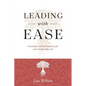 Leading with Ease: Creating a solid foundation for your leadership role - Paperback
