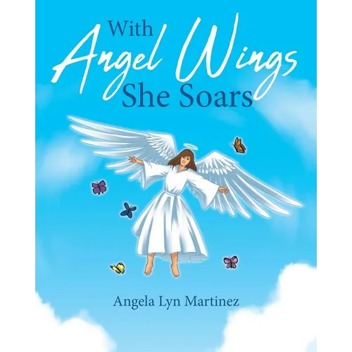 With Angel Wings She Soars - Paperback
