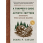 A Trapper's Guide to Autistic Critters - Paperback