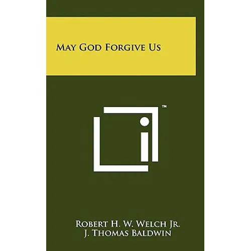 May God Forgive Us - Hardcover