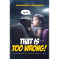 That is TOO Wrong! An Anthology of Offbeat Horror: Vol II - Paperback