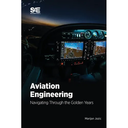 Aviation Engineering: Navigating Through the Golden Years - Paperback