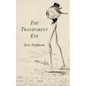 The Transparent Eye - Paperback