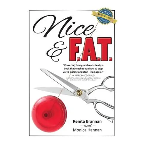 Nice and F.A.T. - Paperback