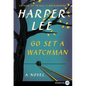 Go Set a Watchman - Paperback