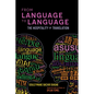 From Language to Language: The Hospitality of Translation - Hardcover