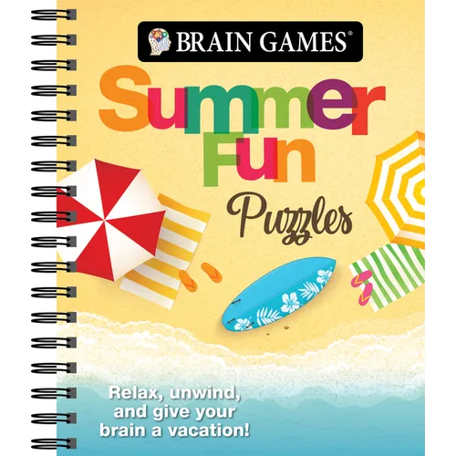 Brain Games - Summer Fun Puzzles: Relax, Unwind, and Give Your Brain a Vacation - Spiral