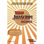 How JavaScript Works - Hardcover