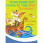 When Jungle Jim Comes to Visit Fred the Snake - Hardcover