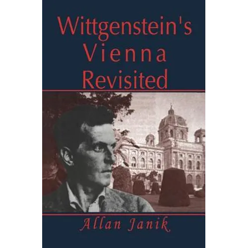 Wittgenstein's Vienna Revisited - Paperback