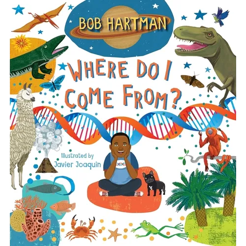 Where Do I Come From? - Hardcover
