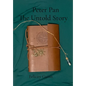 Peter Pan The Untold Story - Hardcover