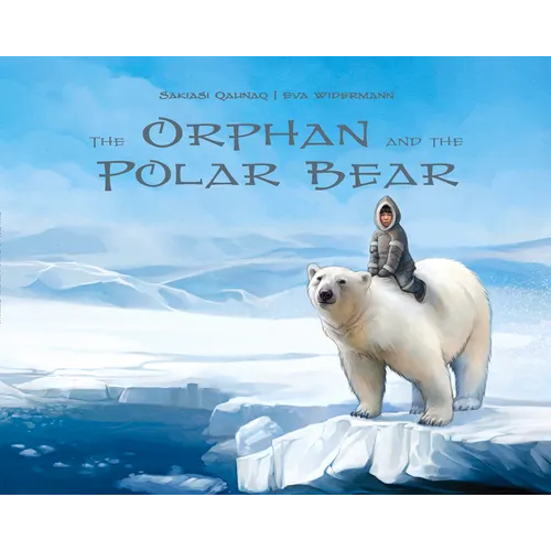 The Orphan and the Polar Bear - Paperback