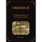 Obaysch: A Hippopotamus in Victorian London - Paperback