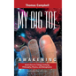 My Big TOE - Awakening H: Book 1 of a Trilogy Unifying Philosophy, Physics, and Metaphysics - Hardcover
