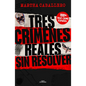 Tres Crímenes Reales Sin Resolver / Three Real Unsolved Crimes - Paperback