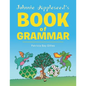 Johnnie Appleseed's Book of Grammar - Paperback
