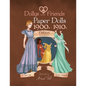 Dollys and Friends paper dolls: 1900s - 1910s Fashion Wardrobe No: 1 - Paperback