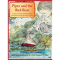 Piper and the Red Boat: A tale of a lost toy boat and the adventurous little girl who found it - Hardcover