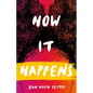 How It Happens - Paperback
