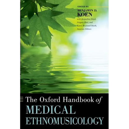 The Oxford Handbook of Medical Ethnomusicology - Paperback