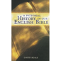 A Pictorial History of Our English Bible - Paperback