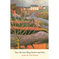 They Became Wing Perfect and Flew - Paperback