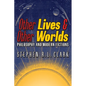 Other Lives & Other Worlds: Philosophy and Modern Fictions - Paperback