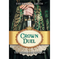 Crown Duel: The Definitive Edition - Hardcover