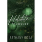 Holidate Pursuit: A Fake Fiance, Holiday Novella - Paperback