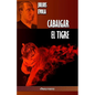 Cabalgar el Tigre - Paperback