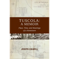 Tuscola: A Memoir: Place, Time, and Meaning of Hometown - Paperback
