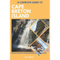 A Complete Guide to Cape Breton Island: Explore the untamed beauty of Canada - Paperback