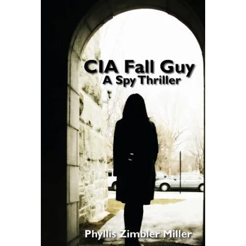 CIA Fall Guy: A Spy Thriller - Paperback