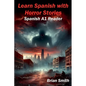 Learn Spanish with Horror Stories - Paperback