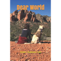 Dear World: Letters from a lost girl (and her dog) - Paperback
