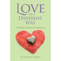 Love in a Different Way: A Journey Through Dementia - Paperback