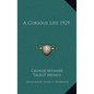 A Curious Life 1929 - Hardcover