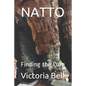 Natto: Finding the Cure - Paperback