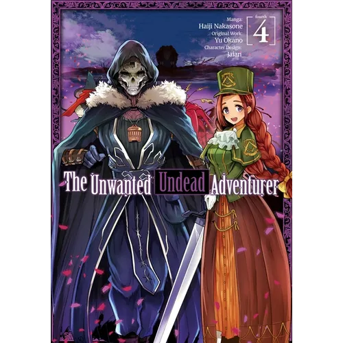 The Unwanted Undead Adventurer (Manga): Volume 4 - Paperback