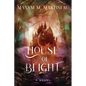 House of Blight - Hardcover