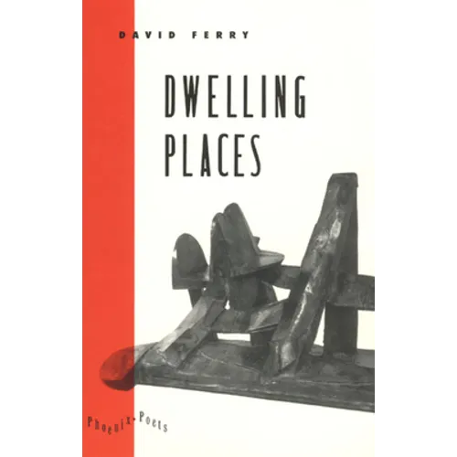 Dwelling Places: Poems and Translations - Paperback