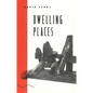 Dwelling Places: Poems and Translations - Paperback