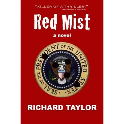 Red Mist: Marilyn Monroe. JFK. Murder. Assassination. One Witness. - Paperback