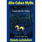 Afro-Cuban Myths - Paperback