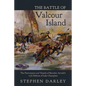 The Battle of Valcour Island: The Participants and Vessels of Benedict Arnold's 1776 Defense of Lake Champlain - Paperback